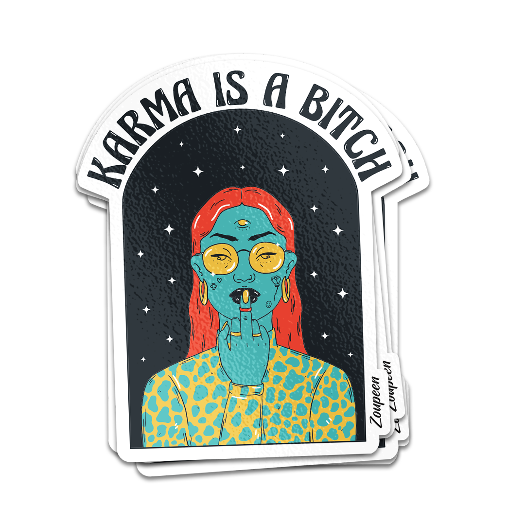 Karma Is a Bitch Sticker
