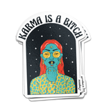 Karma Is a Bitch Sticker