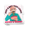 Anime and Ramen Lover Sticker