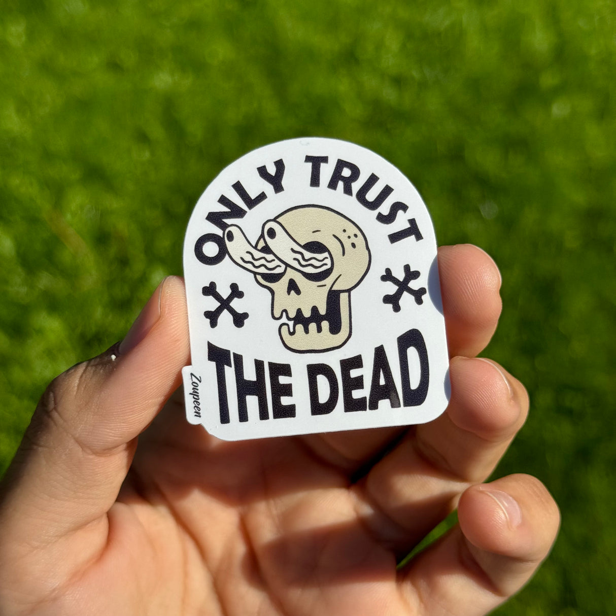 Trust the Undead Sticker