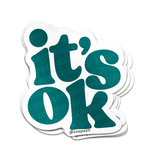 It's OK Sticker