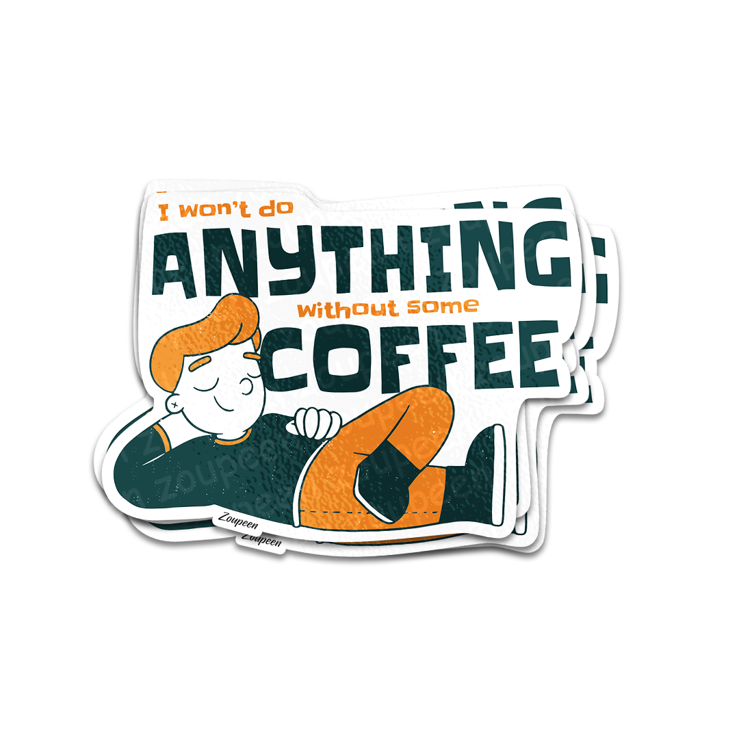 Coffee First Sticker