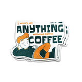 Coffee First Sticker